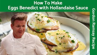 Gordon Ramsay Eggs Benedict Crispy Parma Ham with Hollandaise Sauce [upl. by Stoat]