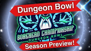 Bonehead Dungeon Bowl Championship  League Preview Tabletop Blood Bowl [upl. by Roxana]