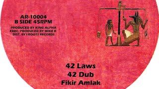 42 LAWS 42 DUB  Fikir Amlak amp King Alpha [upl. by Hermia233]