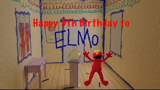 Happy 5th Birthday to Elmo [upl. by Else]