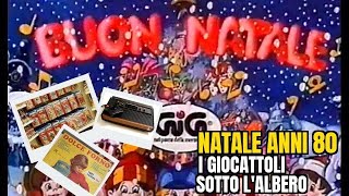 🎄 Il Natale anni 80  I giocattoli sotto lalbero [upl. by Sumahs]