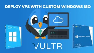 Deploy VPS on Vultr with custom windows iso file [upl. by Nnaeed]