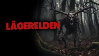 LÄGERELDEN  Creepypasta [upl. by Aimaj]