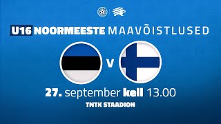 EESTI U16  SOOME U16 Maavõistlused 2024 [upl. by Ire]