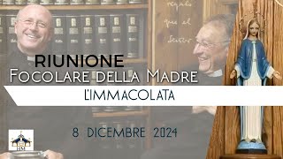 Veglia dellImmacolata con il Focolare della Madre  7 dicembre 2024 [upl. by Amis]