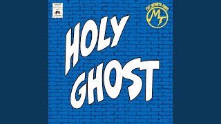 Holy Ghost [upl. by Bibi]