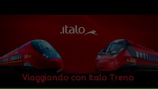 Viaggiando con Italo Treno Esperienza [upl. by Sabine432]