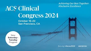 What Surgeons Can Expect at Clinical Congress 2024 [upl. by Nonek777]