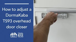 How to Adjust a DormaKaba TS93 overhead door closer [upl. by Dnomed]