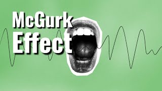 MindBlowing McGurk Effect Can You Hear It [upl. by Kier]