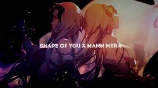 Shape of You X Mann Mera Slowed Lofi [upl. by Idoj]