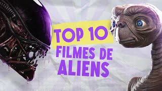 TOP 10 FILMES DE ALIENS 👽  Lorelay Fox [upl. by Baoj]