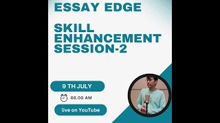 How to write UPSC CSE Essay Skill Enhancement  Session2 Essay Edge by Farees sir [upl. by Okimik]