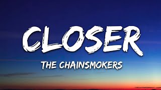 The Chainsmokers  Closer Lyrics ft Halsey [upl. by Omura]