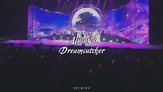 LIVE  Dreamcatcher  드림캐쳐  Always Traducción al español [upl. by Fakieh]