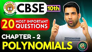 Class 10th ch 2 Polynomials 20 Most Important Questions  CBSE Board  Pyqs Class 10 [upl. by Pestana698]