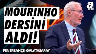 Levent Tüzemen quotMourinho Bugün Galatasarayı Sahadan İzledi Dersini Aldıquot  A Spor  901 [upl. by Sirromed]