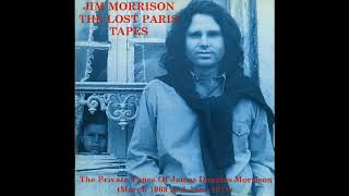 Jim Morrison  The Lost Paris Tapes  Bird Of Prey [upl. by Surazal]