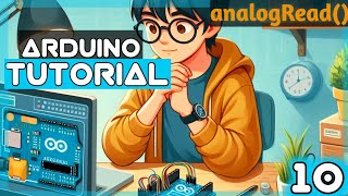 Howto Use analogRead in Arduino  Arduino Tutorial Ep10 [upl. by Salome671]