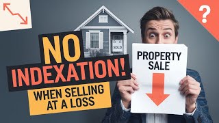 No Indexation benefit  If property sold at loss [upl. by Fang]