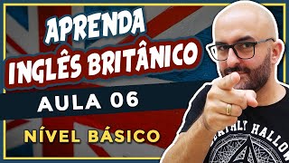 Aprenda INGLÊS BRITÂNICO  Aula 6  Pronúncia  Aula 1 [upl. by Pratte]