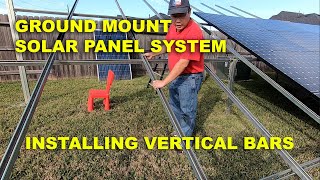 DIY GROUND MOUNT SOLAR PANEL SYSTEM  INSTALLING VERTICAL BARS  USING SUPERSTRUTUNISTRUT [upl. by Dranyer]