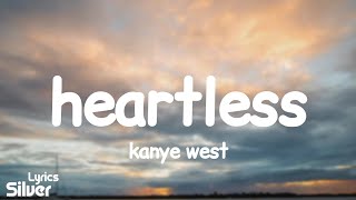 Kanye West  Heartless Lyrics [upl. by Brunhild101]