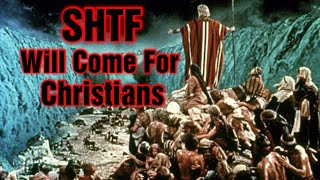 Being A Christian Doesnt Protect You From SHTF [upl. by Ermeena]