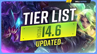 NEW UPDATED TIER LIST for PATCH 146  League of Legends [upl. by Oshinski218]