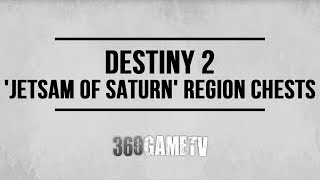 Destiny 2 Jetsam of Saturn Region Chest Locations The Tangled Shore Region Chests Locations Guide [upl. by Kwasi957]