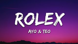 Ayo amp Teo  Rolex Lyrics [upl. by Mungovan829]