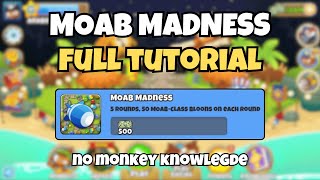 BTD 6 MOAB Madness Experiment Guide  No Monkey Knowledge [upl. by Utas775]