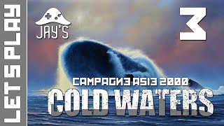 FR Cold Waters  Campagne Asie 2000  Épisode 3 [upl. by Adnoval]