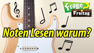 Gitarre Lernen  Noten Lesen  WARUM Noten Lesen [upl. by Clemence]