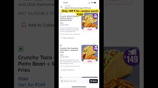 Taco Bell cravings on a budget Get combos worth ₹250 for just 149₹ on Zomato TacoBell ZomatoDeal [upl. by Erda476]