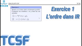 Exercice 01  Comparaison de deux nombres réels  Lordre dans IR  TCSF  Maths [upl. by Atineb]