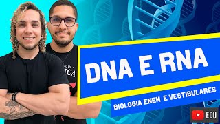 DNA E RNA ÁCIDOS NUCLEICOS  AULA 4 ISOLADA DE BIOLOGIA ENEM E VESTIBULARES [upl. by Jerz]