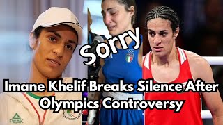 Imane Khelif Breaks Silence After Olympics 2024 Controversy [upl. by Ailido]