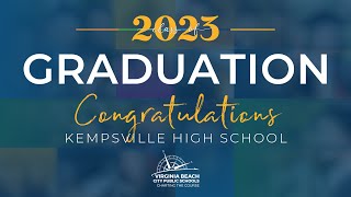 Kempsville HS Graduation  Class of 2023 [upl. by Rosati647]