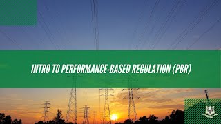 Intro to PerformanceBased Regulation PBR [upl. by Sirdna848]