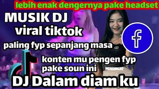 PALING BANYAK DI CARI DJ VIRAL TIKTOK DAN FB [upl. by Karin]