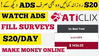 Earn 20 by Clicking Ads  Earn Money Online From Aticlix  Make Money Online 2022  AtiClix Earning [upl. by Letsyrc]