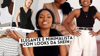 COMPRINHAS DA SHEIN QUE VALEM A PENA LOOK BÁSICO ELEGANTE E MINIMALISTA Camila Nunes [upl. by Wilcox]