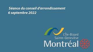 Séance du conseil darrondissement de LÎleBizard  SainteGeneviève 6 septembre 2022 [upl. by Enileuqcaj]