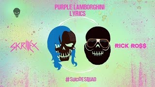 Skrillex amp Rick Ross  Purple Lamborghini Lyrics [upl. by Urbannai]