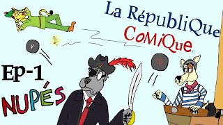 La République comiqueA Bord de La NupesEp 1Motions de censure [upl. by Ttayw]