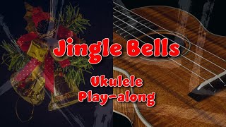 🔔 Jingle Bells  Ukulele Playalong for Beginners 🔔 [upl. by Olim]