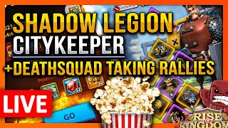 ShadowLegion CityKeeper LIVE 🔴 DS Deathsquad taking Rallies  Rise of Kingdoms ROK [upl. by Manheim567]