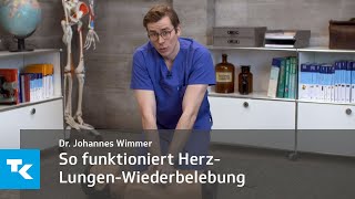 HerzLungenWiederbelebung  so macht ihr es richtig  Dr Johannes Wimmer [upl. by Nera762]