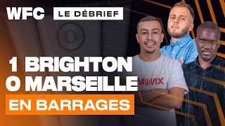 ⚽ Debrief Brighton  OM 10  Ligue Europa Football [upl. by Ahseryt]